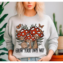 Load image into Gallery viewer, Butterfly Mushroom Grow Your Own Way Sweatshirt
