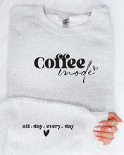 Load image into Gallery viewer, COFFEE MODE SWEATSHIRT
